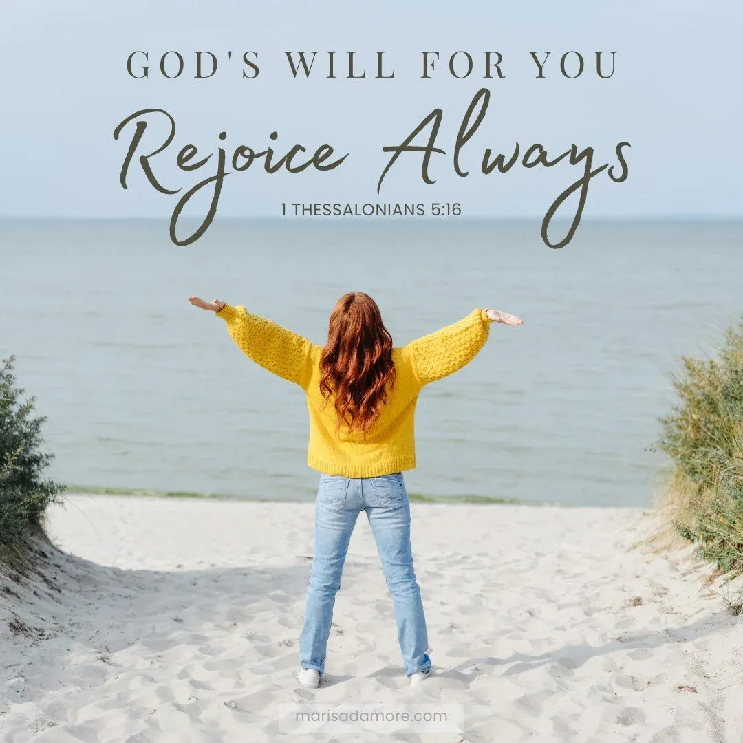 Rejoice Always: Finding Joy in All Circumstances