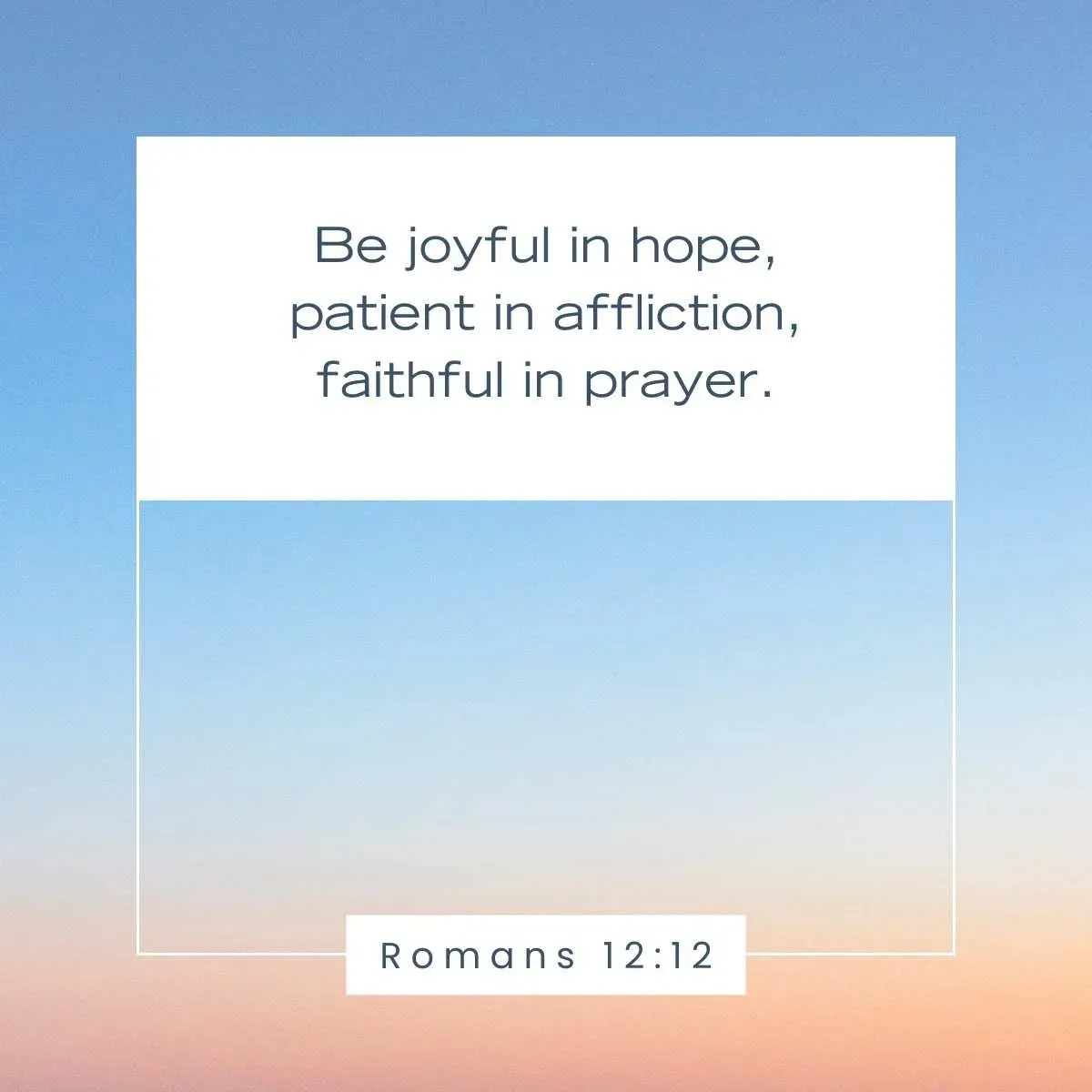 Romans 12:12 Bible Verse about being prepared