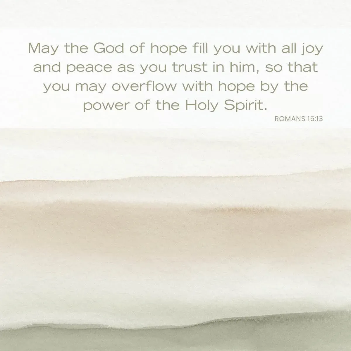 Romans 15:13 - Serenity Bible verse