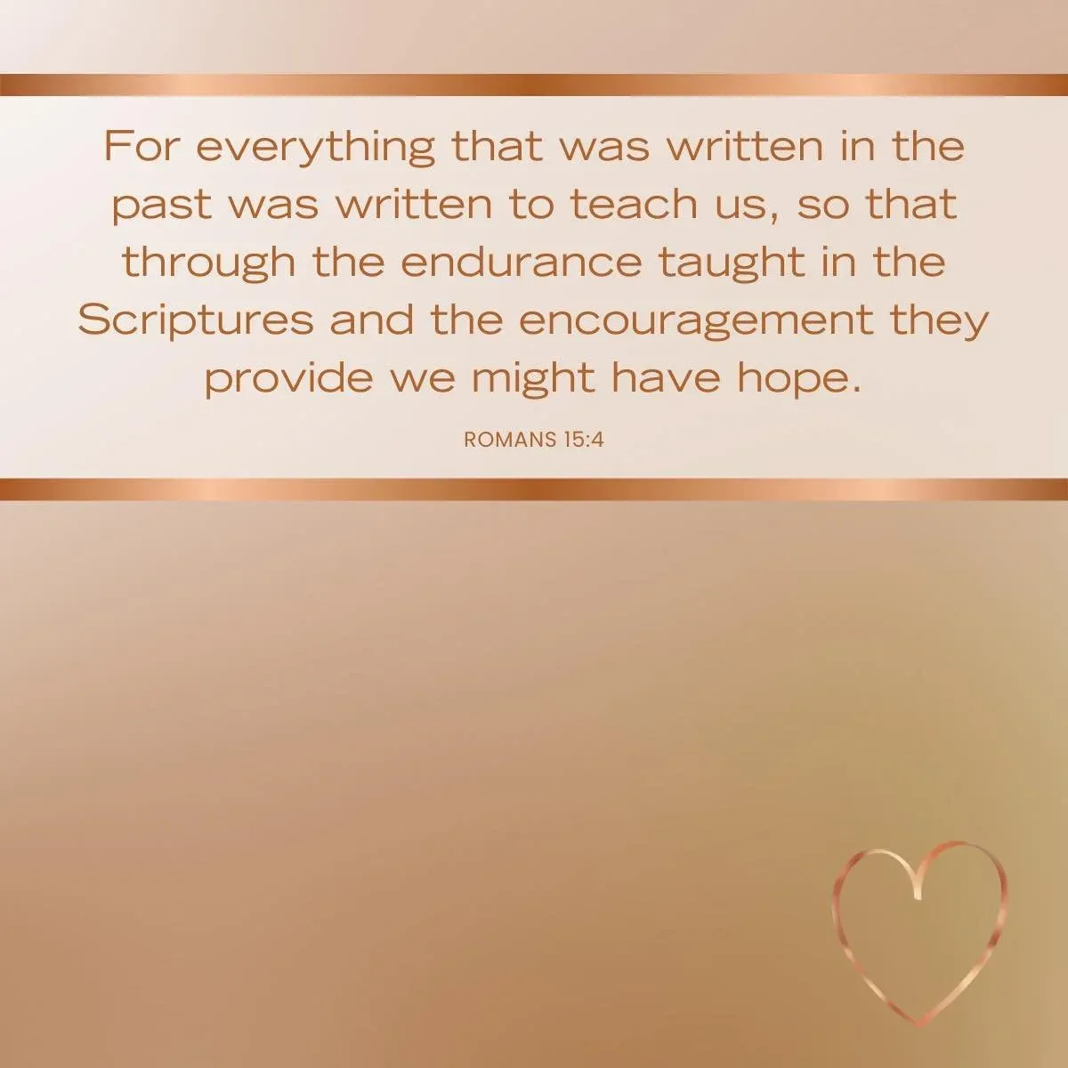 Romans 15:4 Bible verse about enduring encouragement of God's word — Bible verse on legacy