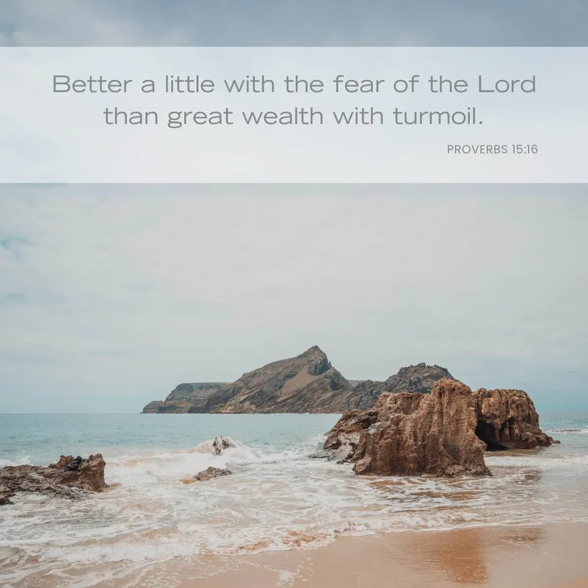 Simple living Bible verse - Proverbs 15:16