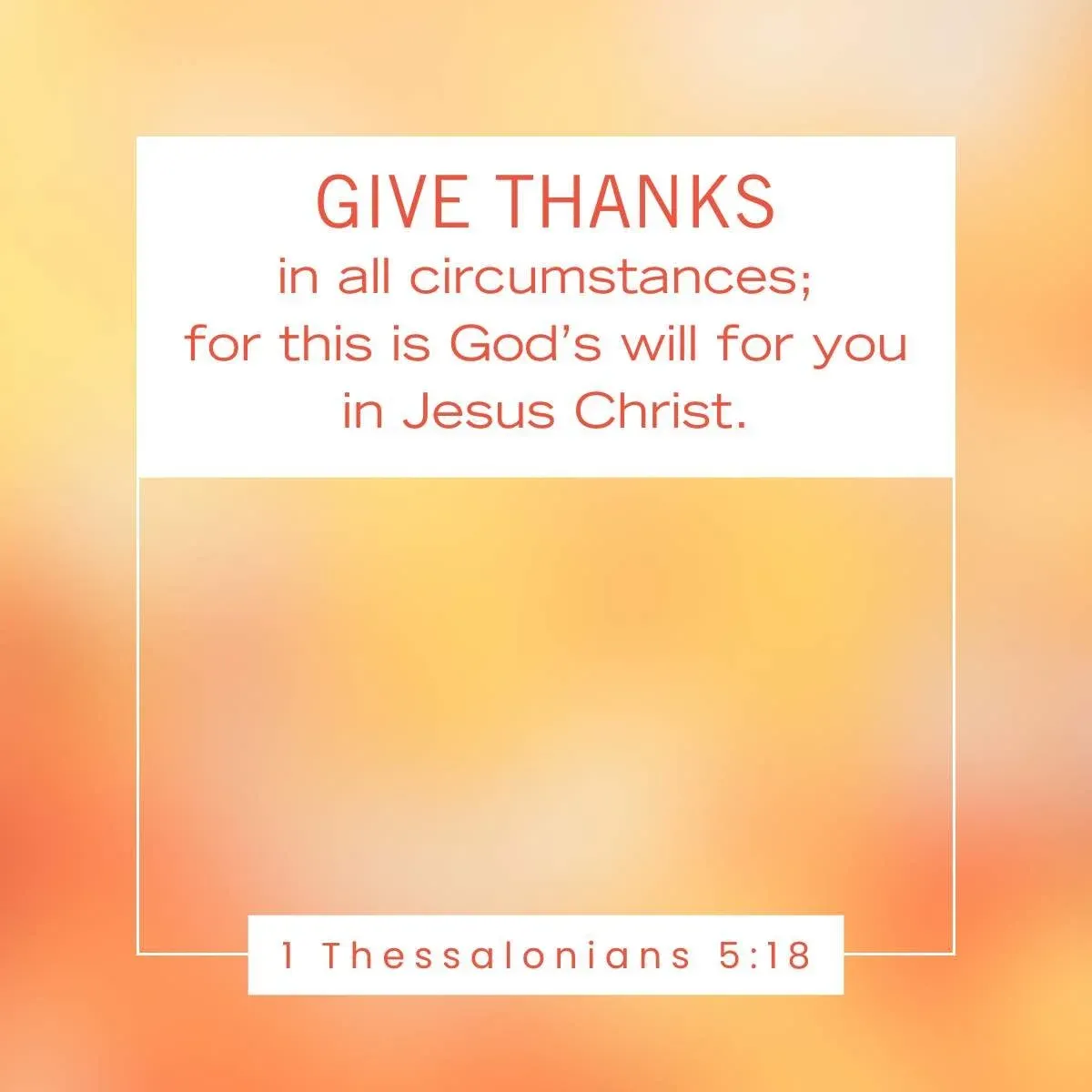 1 Thessalonians 5:18 Bible verse to inspire gratitude