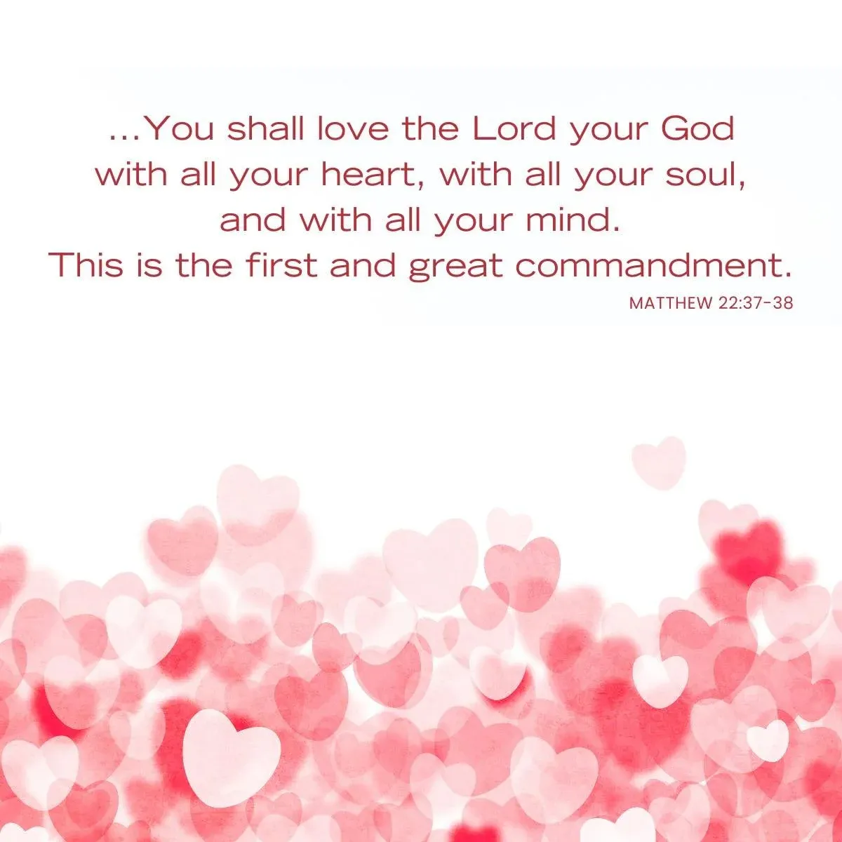 What does God desire from us? Matthew 22:37-38