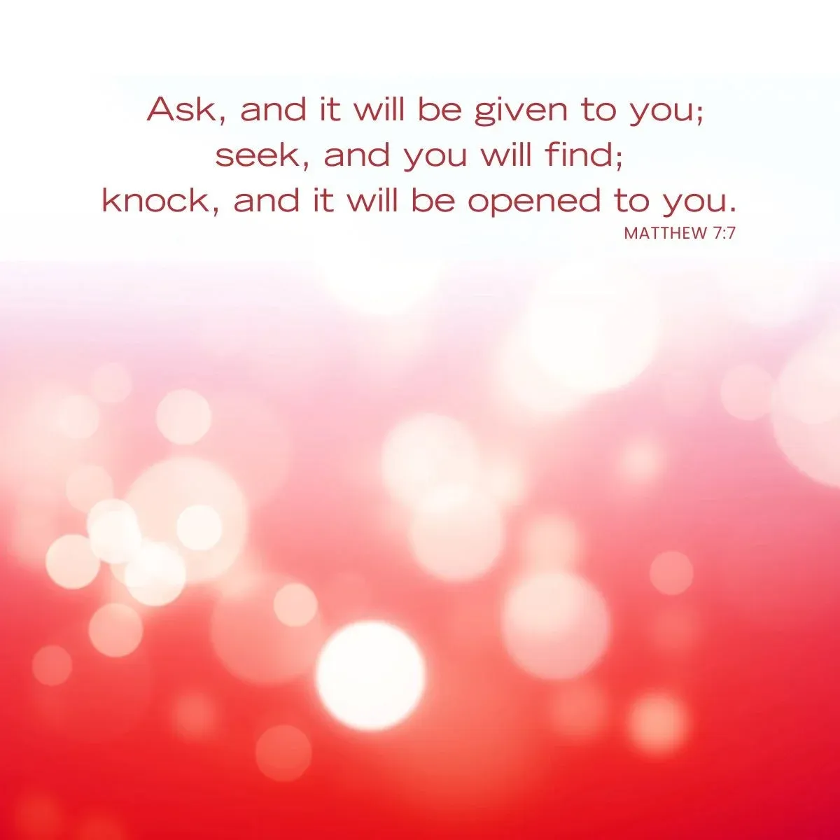 What does God desire from us? Matthew 7:7