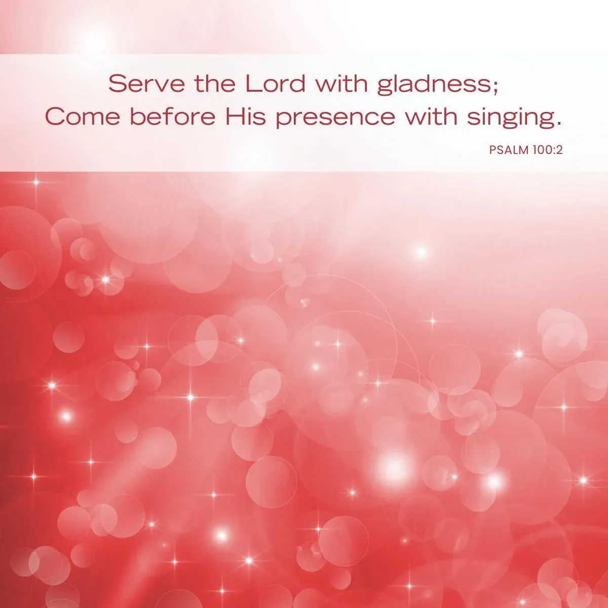 What does God desire from us? Psalm 100:2