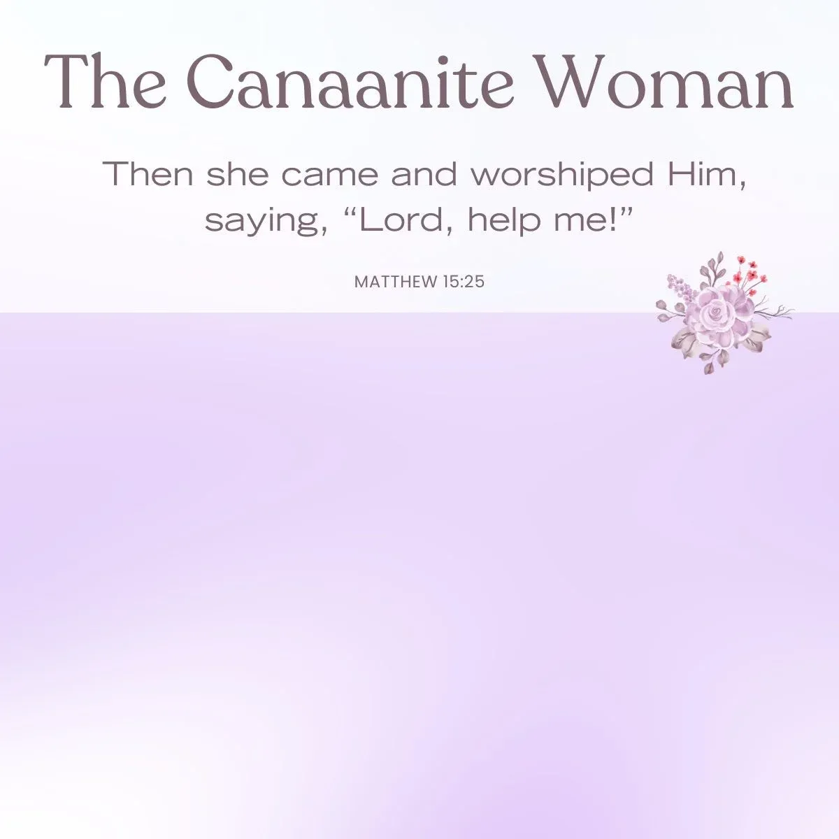 Women of the Gospels - The Canaanite Woman